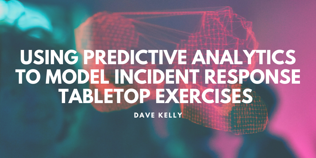 Using Predictive Analytics to Model Incident Response Tabletop Exercises