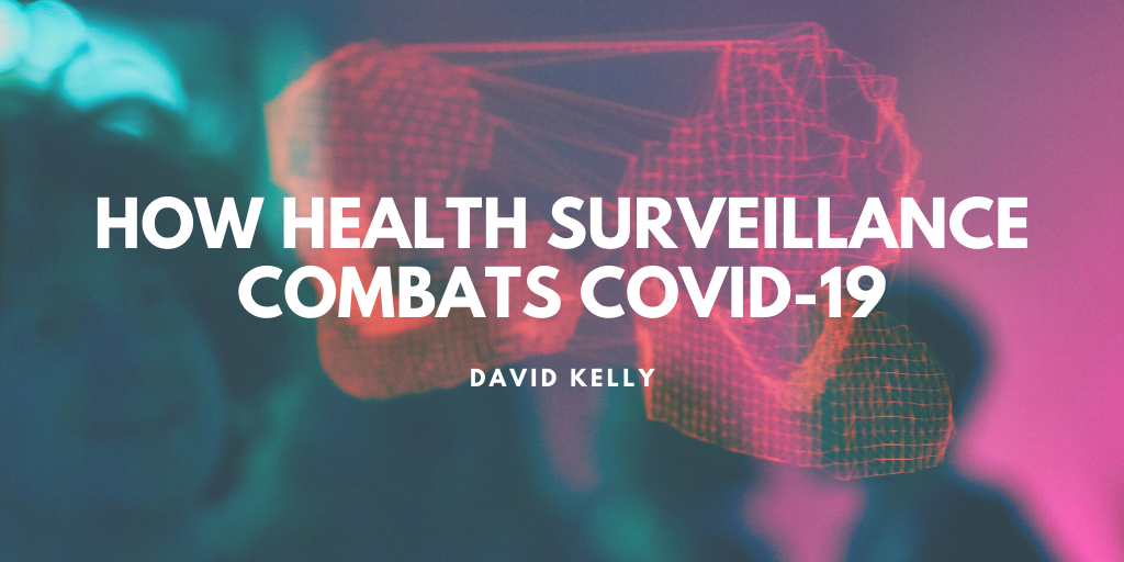 How Health Surveillance Combats COVID-19